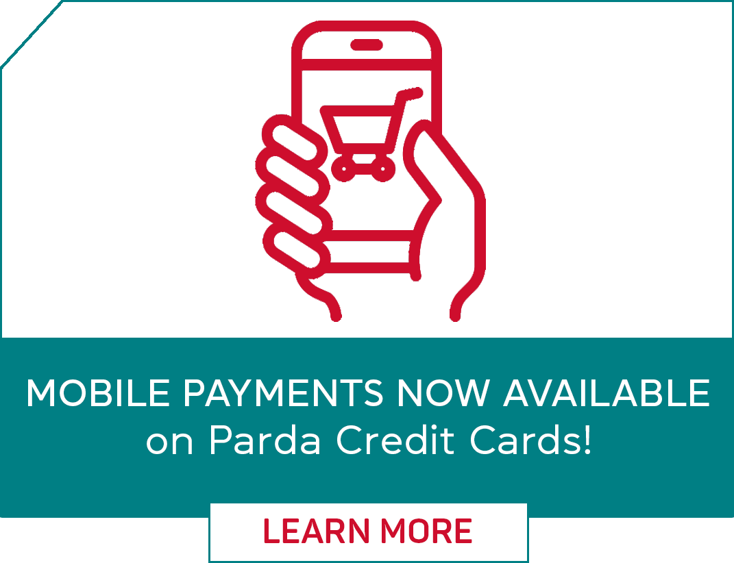 Mobile Payments Now Available on Parda Credit Cards! Learn More