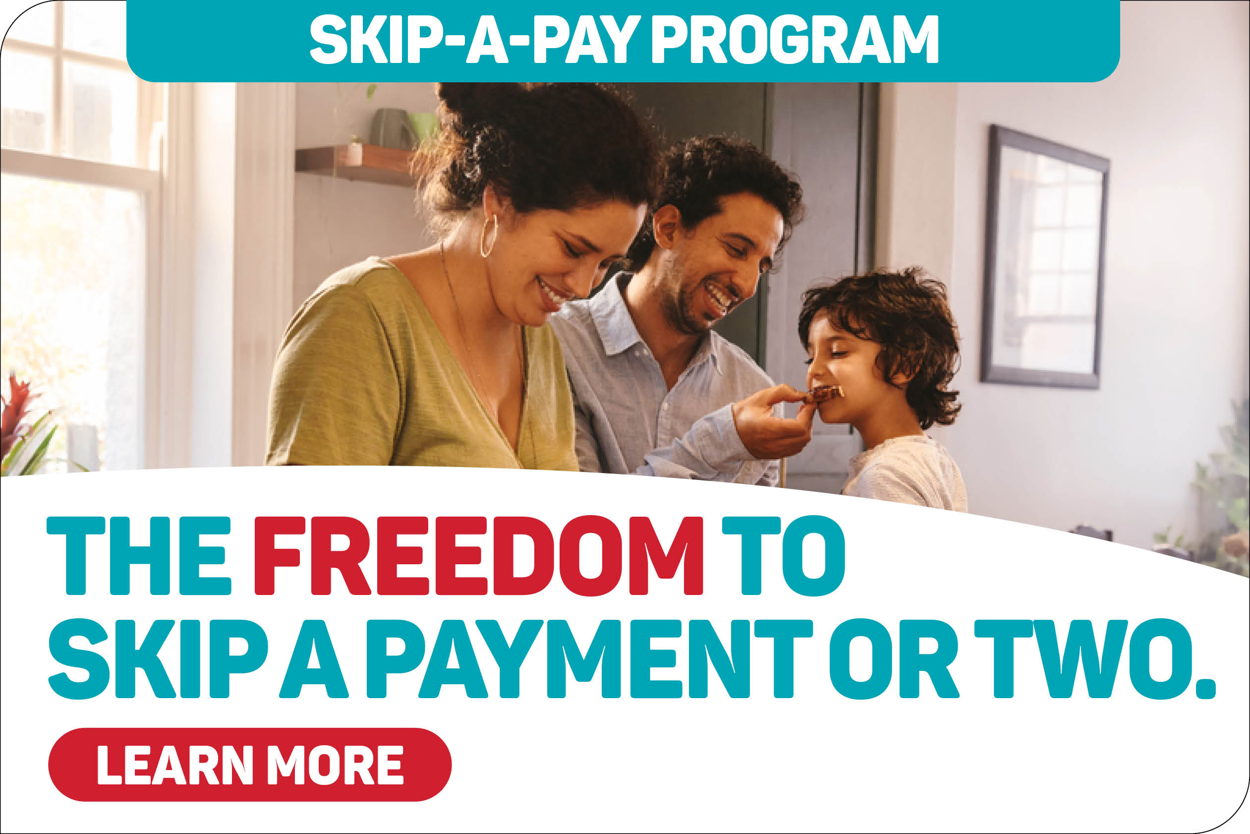 The freedom to skip a payment or two